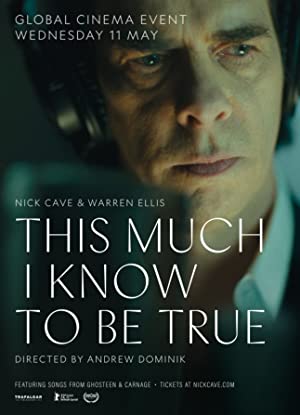 This Much I Know to Be True izle