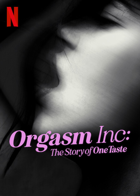Orgasm Inc.: OneTaste’in Hikâyesi izle