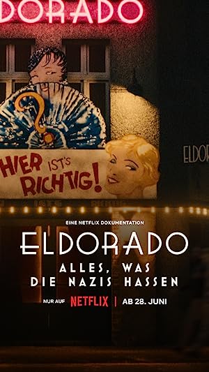 Eldorado: Everything the Nazis Hate izle