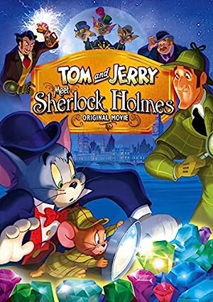 Tom ve Jerry Sherlock Holmes’le Tanışıyor izle