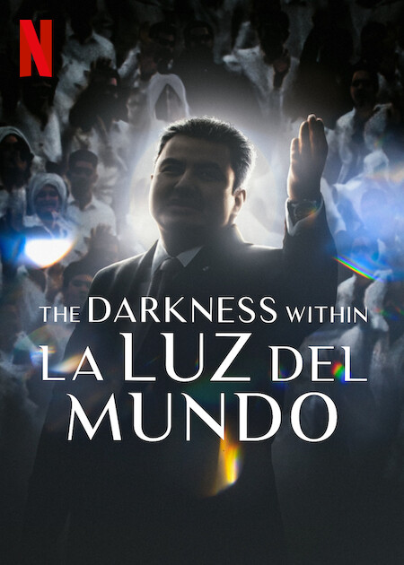 The Darkness Within La Luz del Mundo izle