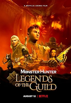 Monster Hunter: Legends of the Guild izle