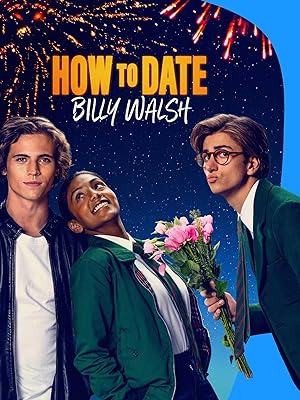 How to Date Billy Walsh izle